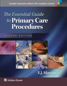 9781451191868-1451191863-The Essential Guide to Primary Care Procedures