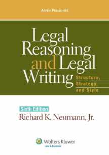 9780735576667-0735576661-Legal Reasoning and Legal Writing: Structure, Strategy, and Style