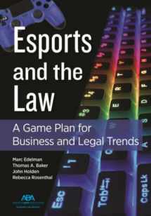 9781639050178-1639050175-Esports and the Law: A Game Plan for Business and Legal Trends