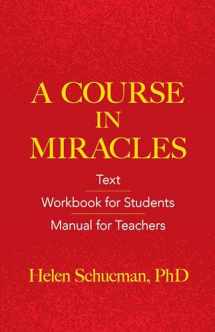 9780486831084-0486831086-A Course in Miracles: Text, Workbook for Students, Manual for Teachers