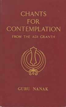 9780886950309-0886950309-Chants for Contemplation: Sikh Text