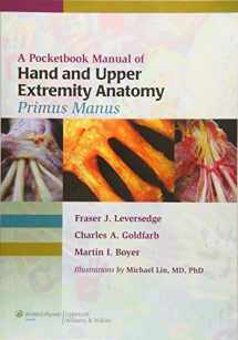 9781608314669-1608314669-A Pocketbook Manual of Hand and Upper Extremity Anatomy: Primus Manus