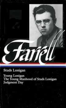 9781931082556-1931082553-Studs Lonigan: Young Lonigan / The young manhood of Studs Lonigan / Judgment day
