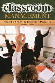 9780275996680-0275996689-Classroom Management: Sound Theory and Effective Practice