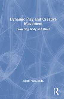 9781032184982-1032184981-Dynamic Play and Creative Movement