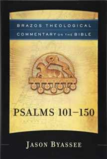 9781587433528-1587433524-Psalms 101-150: (A Theological Bible Commentary from Leading Contemporary Theologians - BTC) (Brazos Theological Commentary on the Bible)