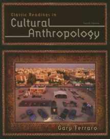 9781285738505-1285738500-Classic Readings in Cultural Anthropology