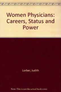 9780422790406-0422790400-Women Physicians: Careers, status & power