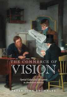 9780812250428-0812250427-The Commerce of Vision: Optical Culture and Perception in Antebellum America (Early American Studies)