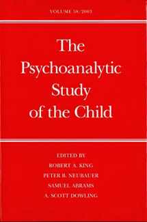 9780300101263-0300101260-Psychoanalytic Study of the Child, Volume 58