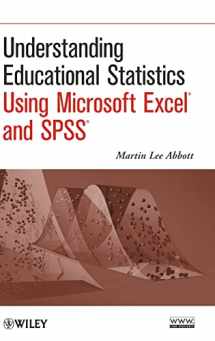 9780470889459-0470889454-Understanding Educational Statistics Using Microsoft Excel and SPSS