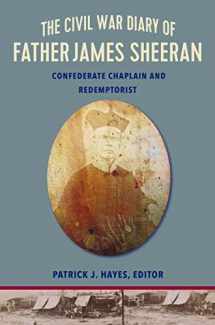 9780813228822-0813228824-The Civil War Diary of Rev. James Sheeran, C.Ss.R.: Confederate Chaplain and Redemptorist