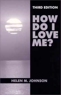 9781879215344-1879215349-How Do I Love Me?