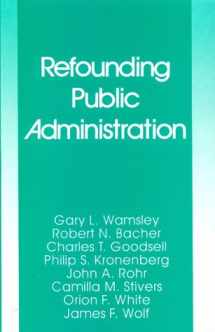 9780803937239-0803937237-Refounding Public Administration