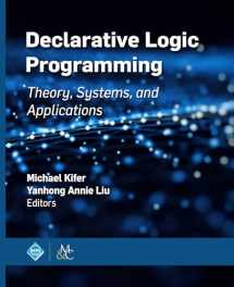 9781970001990-1970001992-Declarative Logic Programming: Theory, Systems, and Applications (ACM Books)