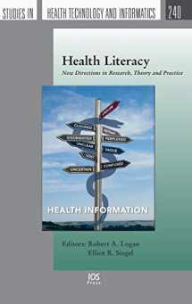 9781614997894-1614997896-Health Literacy: New Directions in Research, Theory and Practice (Studies in Health Technology and Informatics)