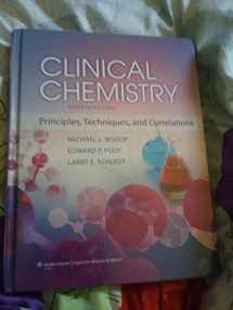 9781451118698-1451118694-Clinical Chemistry: Principles, Techniques and Correlations
