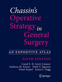9783030814175-3030814173-Chassin's Operative Strategy in General Surgery: An Expositive Atlas