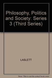 9780631177302-0631177302-Philosophy, Politics and Society: Third Series