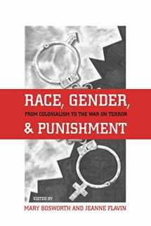 9780813539041-0813539048-Race, Gender, and Punishment: From Colonialism to the War on Terror (Critical Issues in Crime and Society (Paperback))