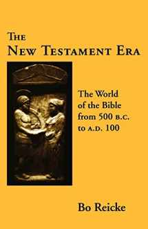 9780800610807-0800610806-The New Testament Era: The World of the Bible from 500 B.C. to A.D. 100