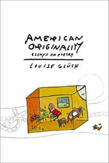 9780374537463-0374537461-American Originality: Essays on Poetry