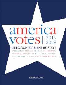9781544354446-1544354444-America Votes 33: 2017-2018, Election Returns by State