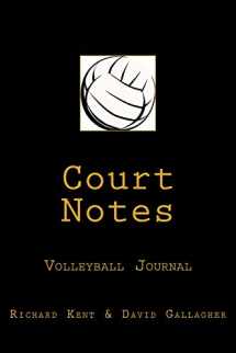 9780986019180-0986019186-Court Notes Volleyball Journal
