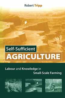 9781844072972-1844072975-Self-Sufficient Agriculture