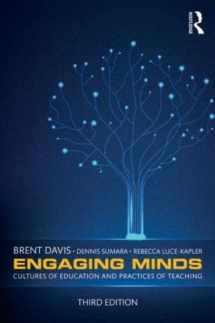 9781138905412-1138905410-Engaging Minds: Cultures of Education and Practices of Teaching
