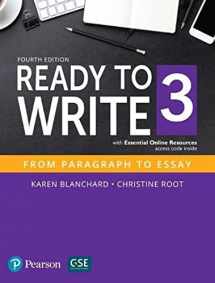 9780134399331-0134399331-Ready to Write 3 with Essential Online Resources (4th Edition)