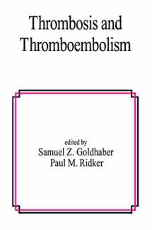 9780824706463-0824706463-Thrombosis and Thromboembolism (Fundamental and Clinical Cardiology, 44)