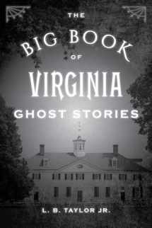 9781493043965-149304396X-The Big Book of Virginia Ghost Stories (Big Book of Ghost Stories)