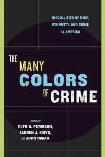 9780814767191-0814767192-The Many Colors of Crime: Inequalities of Race, Ethnicity, and Crime in America (New Perspectives in Crime, Deviance, and Law, 2)