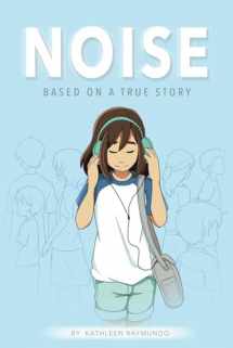 9781793189530-1793189536-Noise: A graphic novel based on a true story