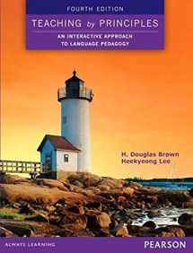 9780133925852-0133925854-Teaching by Principles: An Interactive Approach to Language Pedagogy (4th Edition)