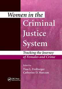 9780367364687-0367364689-Women in the Criminal Justice System: Tracking the Journey of Females and Crime