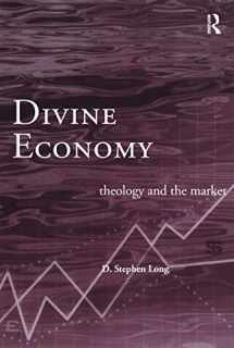 9780415226738-0415226732-Divine Economy: Theology and the Market (Routledge Radical Orthodoxy)