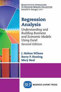 9781631573859-1631573853-Regression Analysis: Understanding and Building Business and Economic Models Using Excel, Second Edition