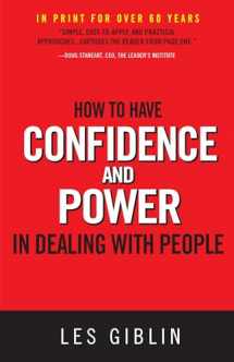 9780988727533-0988727536-How to Have Confidence and Power in Dealing with People