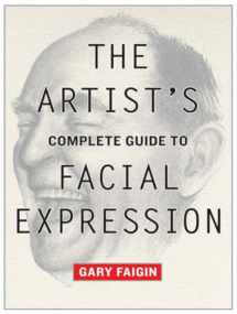 9780823004324-0823004325-The Artist's Complete Guide to Facial Expression