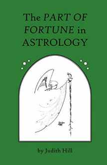9781883376031-1883376033-The Part of Fortune in Astrology
