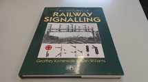 9780860935414-0860935418-Two Centuries of Railway Signalling