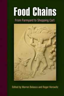 9780812221343-0812221346-Food Chains: From Farmyard to Shopping Cart (Hagley Perspectives on Business and Culture)