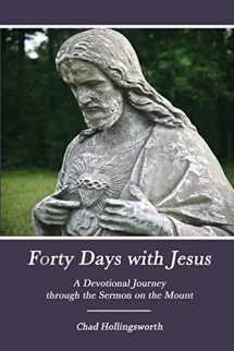 9781492977636-1492977632-Forty Days with Jesus: A Devotional Journey through the Sermon on the Mount