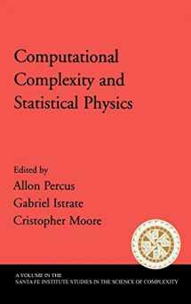 9780195177374-0195177371-Computational Complexity and Statistical Physics (Santa Fe Institute Studies on the Sciences of Complexity)