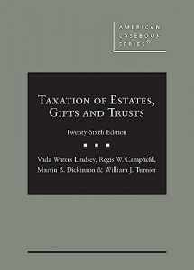 9781685612313-1685612318-Taxation of Estates, Gifts and Trusts (American Casebook Series)