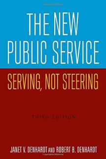 9780765626257-076562625X-The New Public Service: Serving, Not Steering