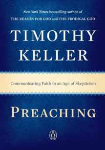 9780143108719-0143108719-Preaching: Communicating Faith in an Age of Skepticism