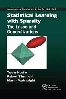 9780367738334-0367738333-Statistical Learning with Sparsity: The Lasso and Generalizations (Chapman & Hall/CRC Monographs on Statistics and Applied Probability)